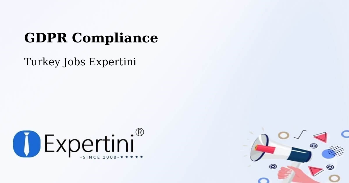 EU GDPR Compliance Statement – Karabağlar - Turkey Jobs Expertini