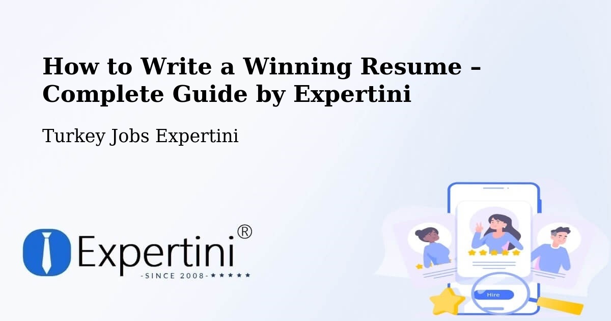 Resume Writing Guide for Job Seekers – Karabağlar - Karabağlar, Turkey Jobs Expertini